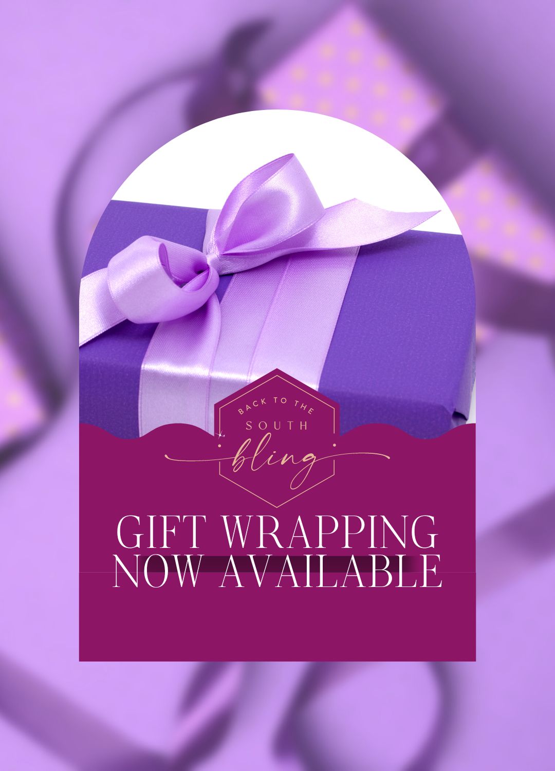 Gift Wrapping Now Available at Back to the South Bling