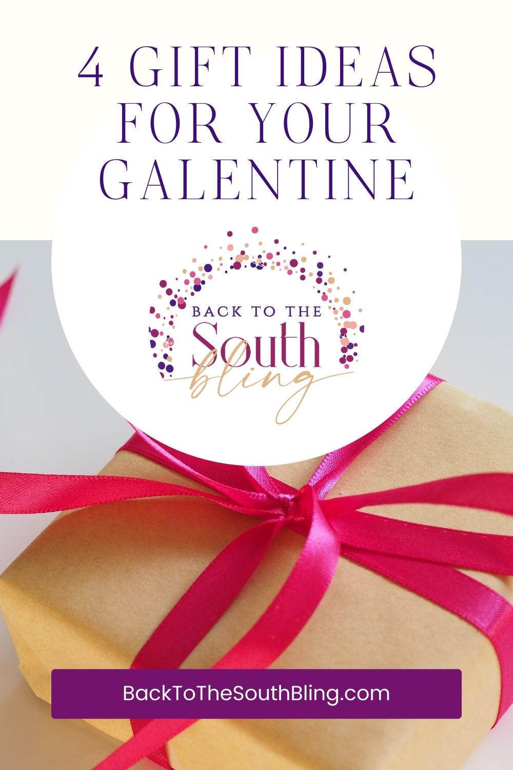 4 Gift Ideas For Your Galentine | Back to the South Bling