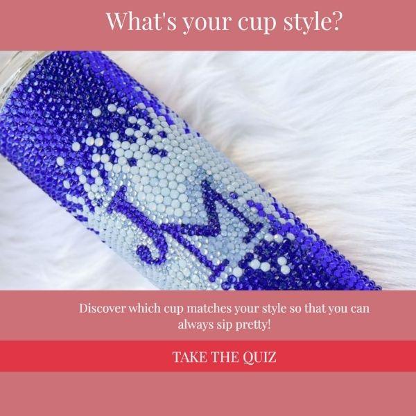 What's Your Cup Style? | Back to the South Bling