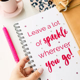 Leave A Lot of Sparkle Wherever You Go Bling Notebook Journal