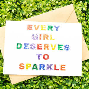 Every Girl Deserves to Sparkle Rhinestone Greeting Card