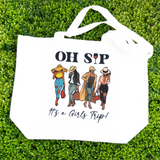 Oh Sip!  Girls Trip Tote Bag